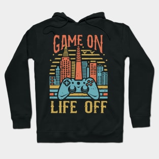 GAME ON, life off Urban vintage gamer Hoodie